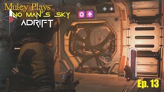 No Mans Sky ADRIFT Expedition  Episode 13  Derelict Freighter Part 1 [upl. by Nagar640]