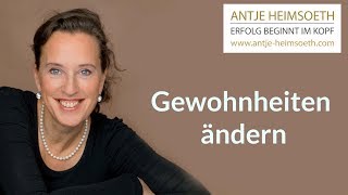 Antje Heimsoeth Gewohnheiten ändern [upl. by Tsui]