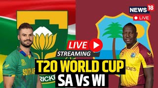 T20 World Cup Live  South Africa Vs West Indies Scoreboard  SA vs WI Match Live Score  N18G [upl. by Aikal]