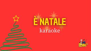 Pierre F  È NATALE KARAOKE [upl. by Rehpretsirhc]