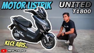 MOTOR LISTRIK UNITED T1800 2021  DESAIN KEREN UNIK DAN KECE‼️ REVIEW AND TEST RIDE🔥 UnitedT1800 [upl. by Annaer]