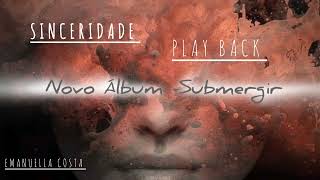 Play back SubmergirSinceridade playback compositora [upl. by Ilowell]