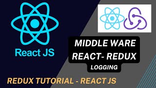 Middleware in React Redux  implement logging  React Redux Tutorial [upl. by Bundy]