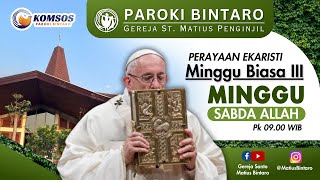 Misa Hari Minggu BIasa III l Minggu 21 Januari 2024  Paroki BintaroGereja St Matius Penginjil [upl. by Zelikow]