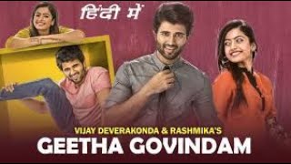 Geetha Govindam Full Movie In Hindi Dubbed  Vijay Deverakonda Rashmika Mandanna HD Facts amp Review [upl. by Derrik]