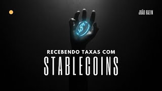 Receba taxas com STABLECOINS [upl. by Fronia446]