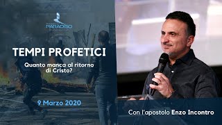 Tempi profetici  Quanto manca al ritorno di Cristo  9 Marzo 2020 [upl. by Arleyne]