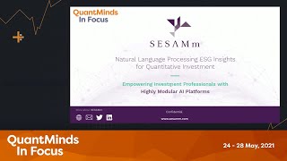 QuantMinds in Focus  Natural language processing ESG insights for quantitative investment [upl. by Cynthy211]