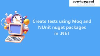 Create tests using Moq and NUnit nuget packages in NET [upl. by Nnuahs]