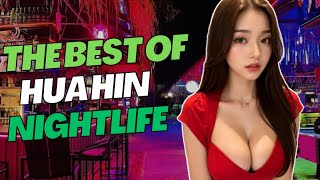 Experience the BEST of Hua Hin Nightlife [upl. by Hairu543]