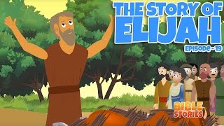 Bible Stories for Kids The Story of Elijah Episode 19 [upl. by Irec]