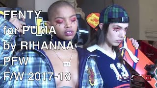 FENTY for PUMA by RIHANNA FALL WINTER 20172018  EXCLUSIVE BACKSTAGE  INTERVIEWS  FULL SHOW [upl. by Silverts]