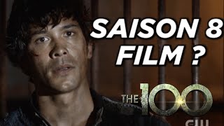 THE 100  SAISON 8FILM  Infos [upl. by Tedra]