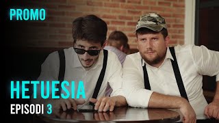 PROMO Seriali HETUESIA  Episodi 3 [upl. by Win717]