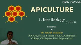 Apiculture Bee Biology Lecture 1 [upl. by Madlen864]