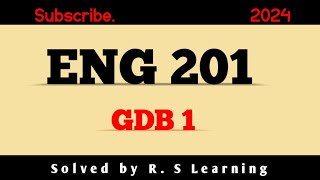 ENG201 GDB 1 solution 2024 eng201 gdb solutionfull marksvirtual university assignment solutions [upl. by Fidelia]