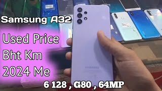 Samsung Galaxy a32 used price in 2024  Samsung Galaxy a32 review [upl. by Draned]