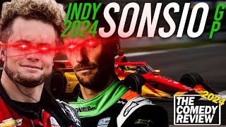 Indycar 2024 Sonsio Grand Prix The Comedy Review [upl. by Schweitzer297]