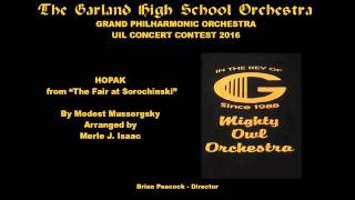 MoussorgskyIsaac Hopak from quotThe Fair at Sorochinskyquot  Garland HS Orchestra 2016 [upl. by Neda320]