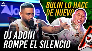 ADONIS CONTUNDENTE MENSAJE A LOS HATERS BULIN 47 LO HACE DE NUEVO [upl. by Sholes972]