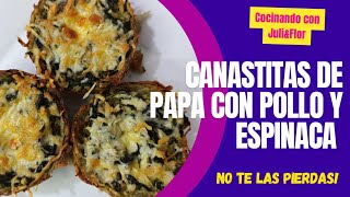 Canastitas de papa rellenas de pollo y espinaca Las mas ricas [upl. by Flodnar]