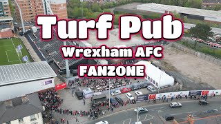 The TURF PUB WREXHAM and the NEW Wrexham AFC Fan zone [upl. by Alicirp]