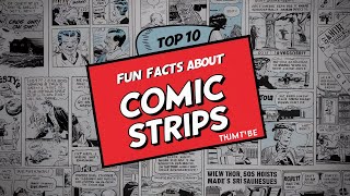 Top 10 Fun Facts About Vintage Comic Strips [upl. by Consuela]