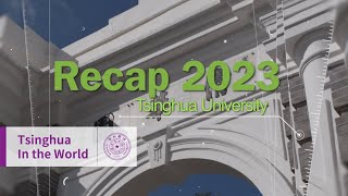 Recap 2023 Tsinghua Top News [upl. by Nalyad]