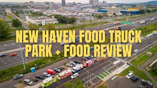 NEW HAVEN FOOD TRUCK PARK  FOOD REVIEW2024 BEST FOOD IN NEW HAVEN [upl. by Mikeb669]