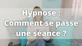 🌟 HYPNOSE  COMMENT se passe une SÉANCE  🌟 [upl. by Heim]