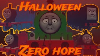 ZERO HOPE Halloween special locos online ttte [upl. by Ranip]