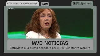 MVD Noticias  Entrevista a la electa senadora por el Frente Amplio Constanza Moreira [upl. by Enrobialc]