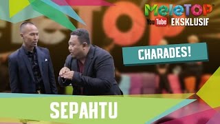 Charades Bersama Sepahtu  MeleTOP Episod 226 2822017 [upl. by Dora]