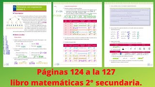 Páginas 124 125 126 y 127 matemáticas 2° secundaria potencias con exponente entero [upl. by Danya]