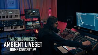 Ambient Liveset Home Concert 59 [upl. by Elleval]