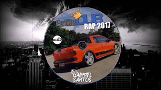 08CD RAP ESTILO DUB 2017 Vol42 DJ Gabriel Santos Jhef  Vida Mítica Official Vídeo [upl. by Ssac]