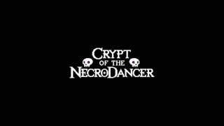 Crypt of the NecroDancer Alpha OST  Zone 1 Level 4 [upl. by Blase]