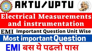 EMI Important Question  AKTU Electrical Measurement amp instrume Important Que  AKTU  Measurement [upl. by Yoshio784]