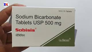 Sobisis Tablet  Sodium Bicarbonate Tablet  Sobisis 500mg Tablet Uses Benefits Dosage Review [upl. by Niltac]