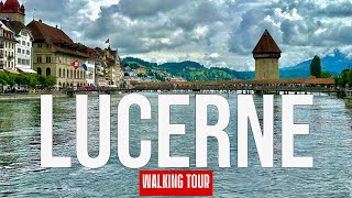 LUCERNE SWITZERLAND🇨🇭 OLD TOWN WALKING TOUR  Chapel Bridge Mannliturm Lake Lucerne  4K HDR [upl. by Sisely797]