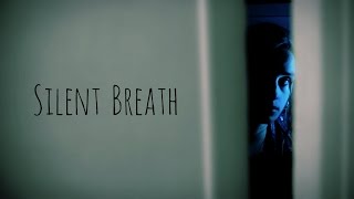 SILENT BREATH  Short Horror  Thriller film [upl. by Haimerej]