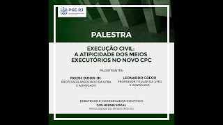 Palestra quotExecução Civil A Atipicidade dos Meios Executórios no Novo CPCquot  Leonardo Greco [upl. by Enerahs]