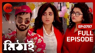 তদন্তে নামলো মিঠাই ও হল্লা পার্টি  Mithai  Full Ep 797  Mithai Siddharth  Zee Bangla [upl. by Aikaj]