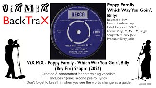 Poppy Family  Which Way You Goin Billy Key Fm 94bpm 2024 Karaoke [upl. by Aceissej443]