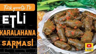 ETLİ KIYMALI KARALAHANA SARMASI TARİFİ EN KOLAY DOLMA TARİFİ [upl. by Nellie]