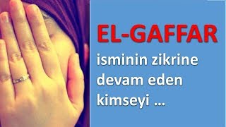 EL GAFFAR isminin zikrine devam eden kimseyi yüce Allah himayesi altına alır [upl. by Wolfram]