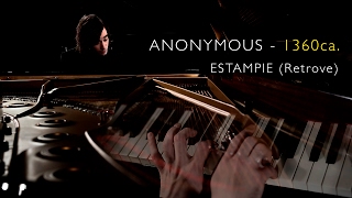 Anonymous  Estampie Retrove  Robertsbridge Codex Alberto Chines piano  HD [upl. by Nehtan286]