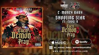 CMoney Baby  Shooting Star ft Coogi B Official Audio [upl. by Verneuil]