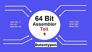 005 Tutorial 64 Bit Assembler deutsch Datentypen [upl. by Cleland706]