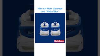 Nike Air More Uptempo Low “WhiteBlue” [upl. by Bracci]